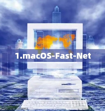 1.macOS-Fast-Net