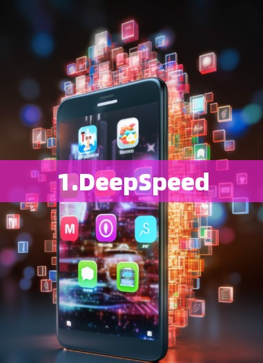 1.DeepSpeed 1.DeepSpeed
