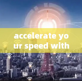 accelerate your speed with our advanced free acceleration tool 789 accelerate your speed with our advanced free acceleration tool 789