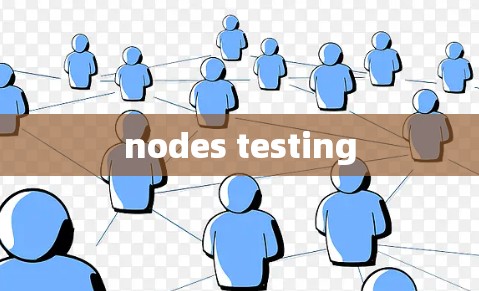 nodes testing