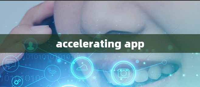 accelerating app